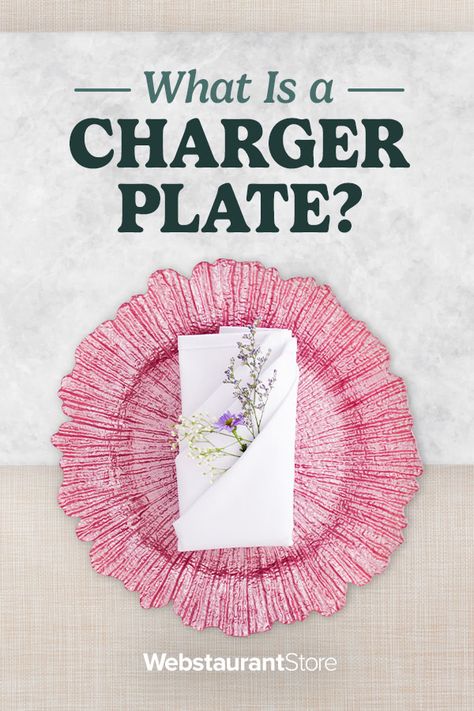 Charger plates can enhance your dining experience. Learn about charger plate materials, styles, types and how to set a table with them here! Elegant Charger Plates, Dinner Plate Chargers, Dining Chargers Dinner Table, Decorating With Charger Plates, Square Charger Plates Table Settings, Table Setting With Charger Plates, Plate Chargers Ideas Place Settings, Charger Plates Table Setting, Plate Chargers Ideas