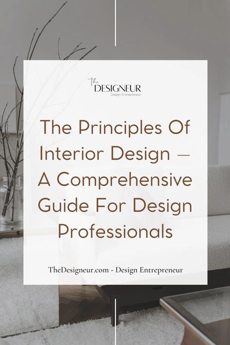 The Principles Of Interior Design – A Comprehensive Guide For Design Professionals 1 Interior Design Concept Statement, Interior Design Knowledge, Principles Of Interior Design, Interior Design Basics, Interior Design Degree, Learn Interior Design, Designing A Home, Interior Design Principles, Den Ideas