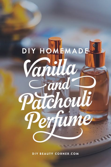 10 Best DIY Homemade Vanilla Perfume Recipes Using Essential Oils for a Personalized Fragrance Experience Patchouli Diffuser Blend, Vanilla And Patchouli, Homemade Fragrance, Perfume Oil Recipes, Diy Perfume Recipes, Essential Oil Perfume Blends, Diy Vanilla, Perfume Blends, Vanilla Body Butter