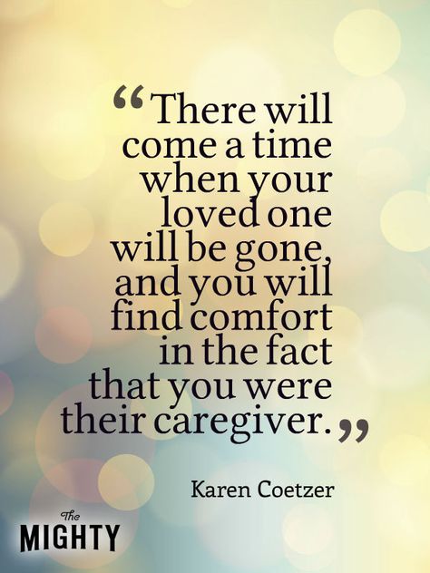 Very true, This is what I remind myself when I'm at my breaksing point. 29 Secrets of Being a Caregiver Being A Caregiver, Caregiver Quotes, Alzheimer Care, Caregiver Support, After Life, Elderly Care, Parenting Quotes, Alzheimers, Caregiver