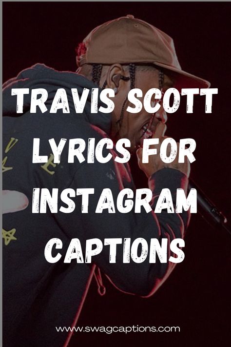 Discover the perfect Travis Scott lyrics for your Instagram captions! From "Astroworld" to "Rodeo," this article showcases the best lines from his iconic albums. Elevate your posts with Scott's lyrical genius and capture the essence of his music in every snap. #TravisScottLyrics #InstagramCaptions #AstroworldVibes #RodeoQuotes #MusicInspiration #LyricalGenius #HipHopLyrics #CaptureTheEssence #InstagramQuotes #MoodSetter Hip Hop Captions Instagram, Travis Scott Instagram Captions, Travis Scott Captions, 21 Savage Lyrics Captions, Hip Hop Captions, Travis Scott Quotes Lyrics, Rap Lyrics For Instagram Captions, Instagram Captions For Guys, 21 Savage Lyrics