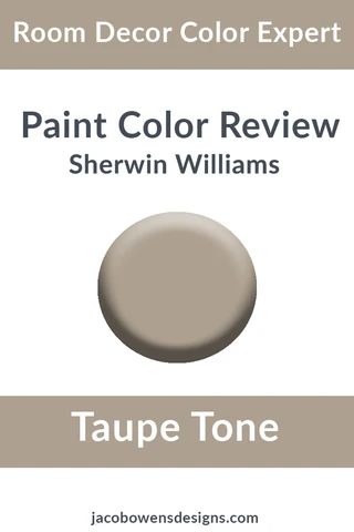 Sherwin Williams Taupe Tone Color Review by Jacob Owens Taupe House Paint Exterior, Taupe Outdoor House Color, Best Sherwin Williams Taupe Paint Colors, Bm Fairview Taupe, Taupe Dining Room Walls, Threshold Taupe Sherwin Williams, Taupe Tone Sherwin Williams Exterior, Toupe Colored Living Room, Sw Taupe Tone