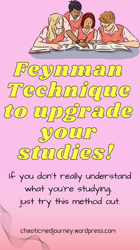 Study better with this technique! Feynman Technique, Neuromuscular Junction, Study Method, Study Better, Study Techniques, Complete Sentences, Study Methods, Studying Life, Ways Of Learning