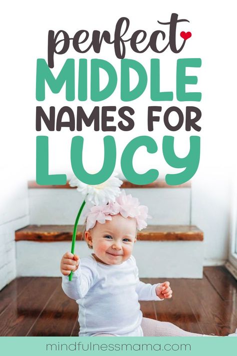 Perfect Middle Names for Lucy Finsta Names, Lucy Name, Lucy Aesthetic, Names Beginning With L, Sibling Names, Baby Middle Names, Cool Middle Names, Middle Names, Unique Name