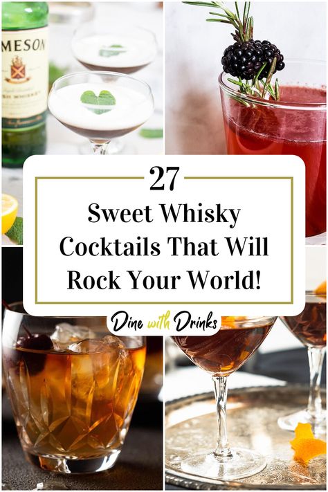 Collage of 4 sweet whisky cocktails. Scotch Whiskey Cocktails, Best Whiskey Cocktails, Whiskey Cocktail Recipes, Whiskey Cocktails Easy, Whisky Cocktail Recipes, Best Whiskey, Cocktail Recipes Whiskey, Whisky Cocktail, Whisky Drinks