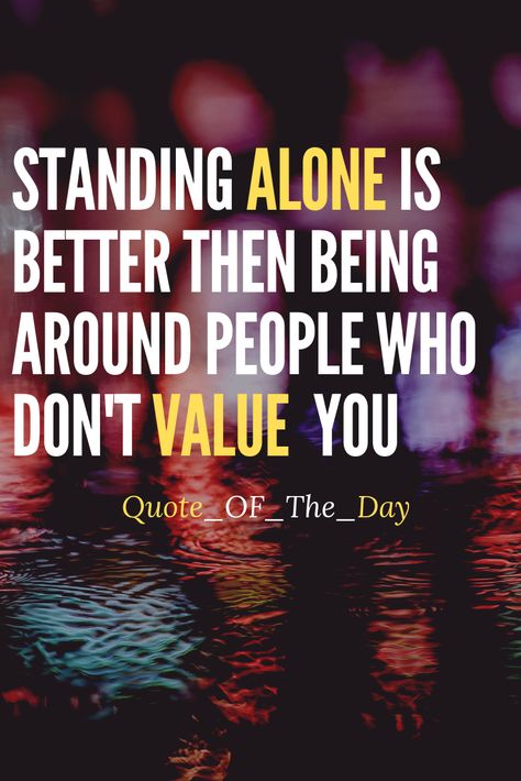 Value Others Quotes, People Who Dont Value You, No Bad Energy Quotes, Demanding People Quotes, No Value Quotes, Excluded Quotes, Damaged People, Fake Friendship Quotes, Best Cv Template