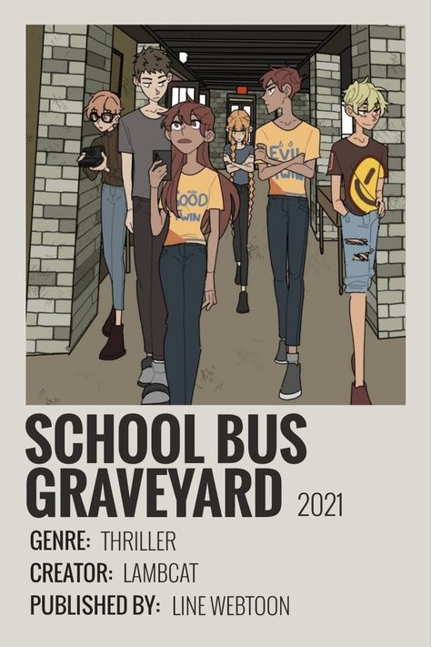 Webtoon School Bus Graveyard, Graveyard School Bus, School Graveyard Bus, The Bus Graveyard, The Schoolbus Graveyard, School Bus Graveyard Poster, Sbg Webtoon Wallpaper, School Bus Grave Yard, School Bus Graveyard Wallpaper Aesthetic