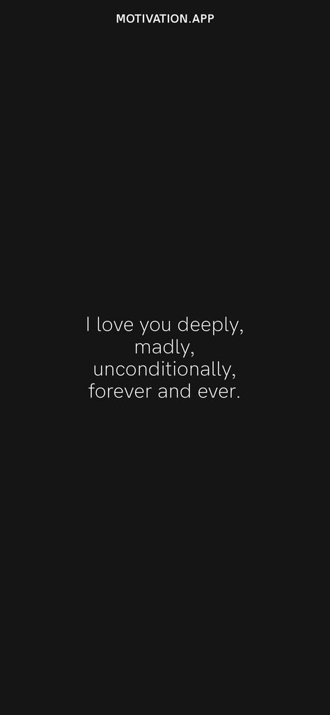 I Am Deeply In Love With You, I Love You Unconditionally Quotes, Madly In Love Aesthetic, I Love You Unconditionally, Deeply In Love Quotes For Him, Madly In Love With You Quotes, Madly In Love Quotes, Deeply In Love Quotes, Loving Someone Quotes