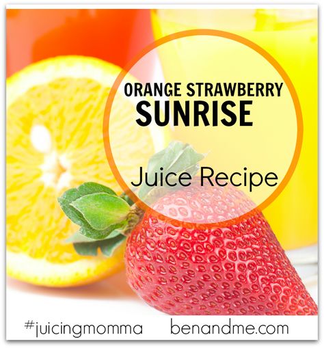 Wake up to your day with this yummy combination of fruit, filled with Vitamin C. #juicingmomma #juicing Juicing Recipes With Strawberries, Strawberry Juice Recipe Juicer, Kid Friendly Juice Recipes, Strawberry Wild Jamba Juice Recipe, Diy Jamba Juice Smoothies, Veggie Juice Recipes, Strawberry Sunrise, Veggie Juice, Kids Juice