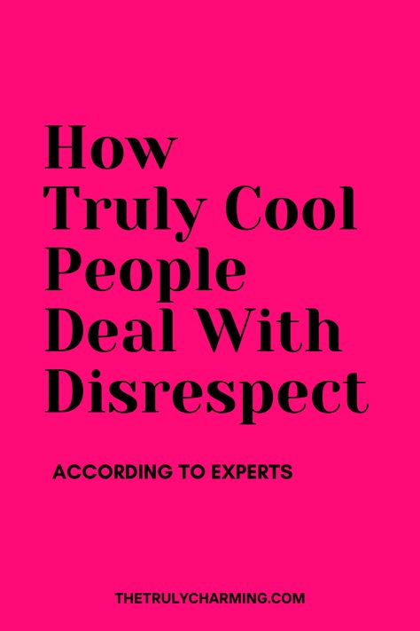 Dealing With Disrespectful People, Dealing With Ignorant People, People Who Do You Wrong, Dealing With Rude People Quotes, How To Deal With Disrespect, When People Are Rude To You, Quotes About Disrespectful People, How To Deal With Rude People, Rudeness Quotes