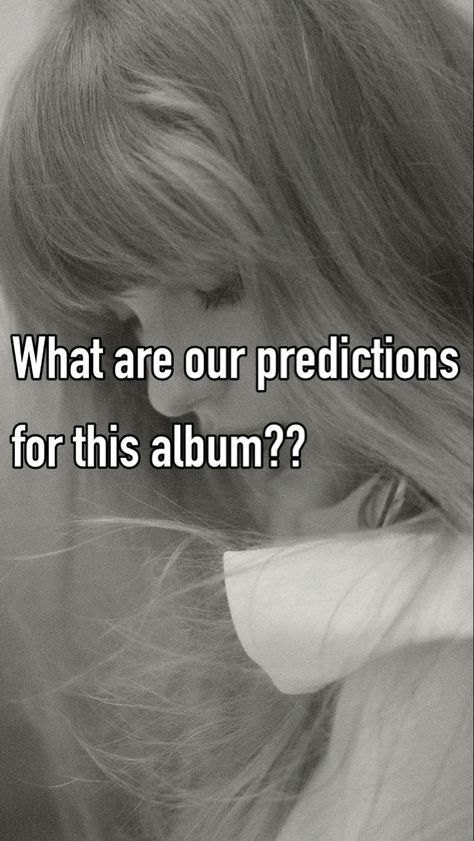 Mine, repost with credits <3 Ttpd Predictions, Poets, Tell Me, Fangirl, Taylor Swift, Swift, Black