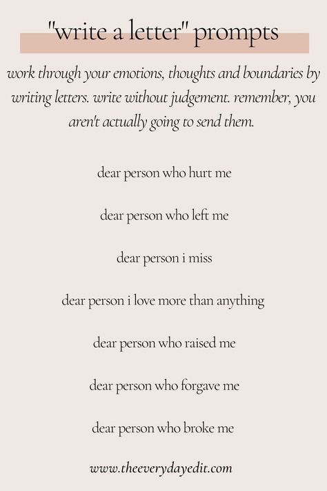 These journal writing prompts will help you in your self development journey. Journaling can be a transformative experience. Write letters to people to work through your emotions without judgement. #journalwriting #journalprompts #writingletters #writealetter #journalprompt #selfdevelopment #personaldevelopment #journaling #personalgrowth Journal Prompts For Self Development, Self Writing Prompts, What Do You Write In A Journal, Journal Prompts For Becoming A Better Person, Self Growth Journal Ideas, Self Development Prompts, Writing Promt Ideas Journal Prompts, Best Journal Prompts, Ed Journaling Prompts