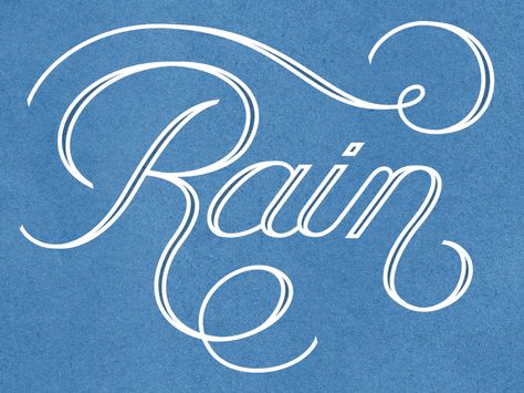 Rain by Ben Didier Rain Spell, Word Lettering, Scrabble Words, School Report Card, Rain Design, Type Treatments, Typography Love, Calligraphy Design, Simple Words