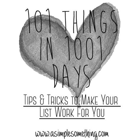 101 Things in 1001 Days - Tips & Tricks to Make Your List Work for You. How to make the best possible 101 in 1001 list. 101 Goals, Life Cheats, Goals List, 2023 Goals, Becoming Minimalist, Commonplace Book, Blog Challenge, Baddie Tips, Creative Challenge