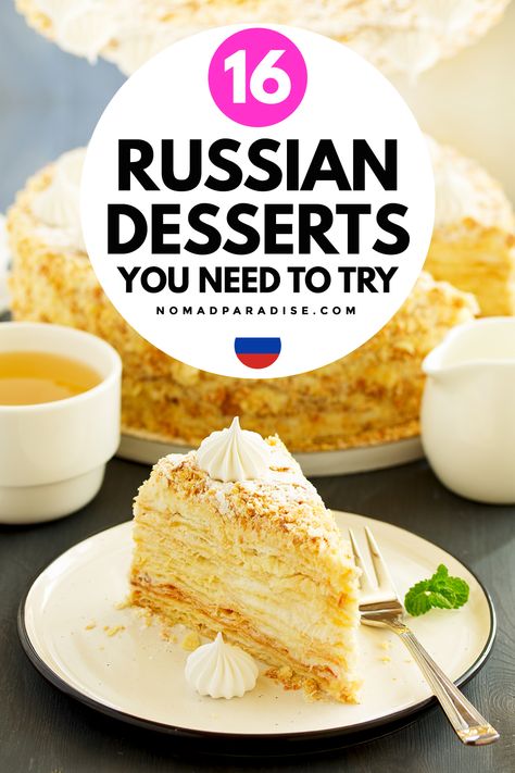 Russian Recipes Dessert, Russian Baked Goods, Russian Sweets, Foreign Dessert Recipes, Russian Dessert Recipes, European Desserts, Russian Food, International Food Day, Russia Food