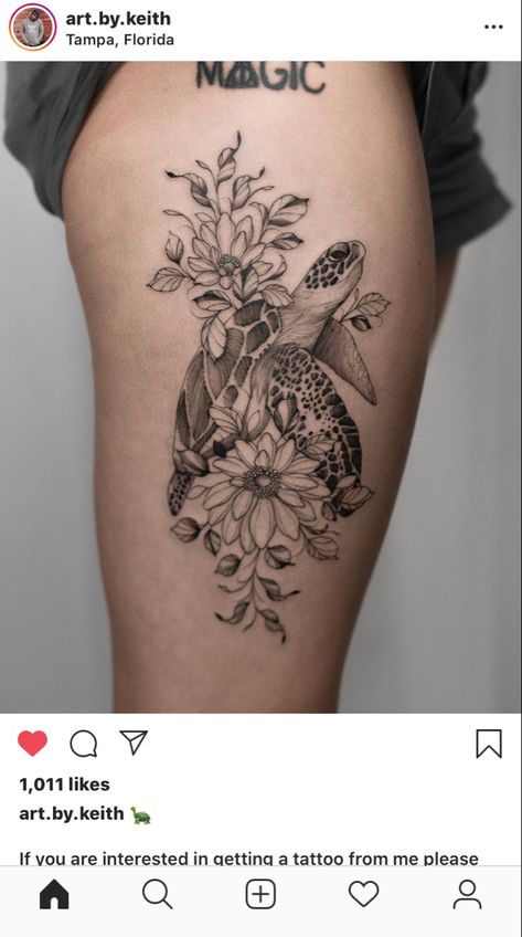 Turtle Forearm Tattoo Women, Sea Turtle Half Sleeve Tattoo, Sea Turtle Hip Tattoo, Sea Turtle Tattoo Thigh, Turtle Tattoo Thigh, Sea Turtle Thigh Tattoo, Floral Turtle Tattoo, Turtle Hip Tattoo, Sea Turtle With Flowers Tattoo