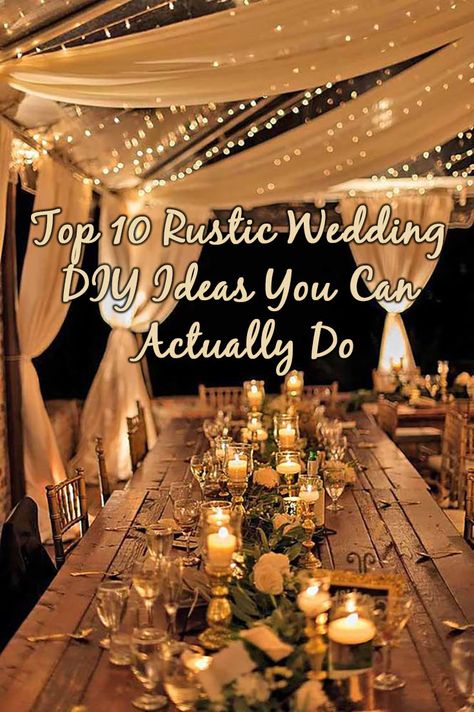 Romance and rustic go hand in hand. After all, who can resist a rustic wedding? These rustic wedding DIY ideas are sure to inspire! Rustic Theme Reception, Rustic Party Decorations Outdoor Events, Country Home Wedding, Diy Wedding Venue Outdoor, Rustic Lights Wedding, Wedding Dinner Decorations Outdoor, Rustic Sheek Wedding Decor, Diy Wedding Decorations Uk, Rustic Wedding Set Up