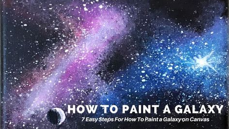 Easy Galaxy Painting For Beginners – Art With Marc | Explore and Learn About Art Painting Galaxies, Galaxy Spray Paint, Rules Of Composition, Beginners Art, Abstract Art Projects, Beginner Art, Galaxy Pictures, Painting For Beginners, Moon Painting