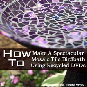 How To Make A Spectacular Mosaic Tile Birdbath Using Recycled DVDs - Plant Care Today Diy Mosaic Bird Bath Ideas, Mosaic Birdbath Diy, Mosaic Birdbath Patterns, Mosaic Bird Bath Ideas, Bird Bath Makeover, Diy Mosaic Bird Bath, Mosaic Diy Beginner, Make A Bird Bath, Mosaic Bird Bath