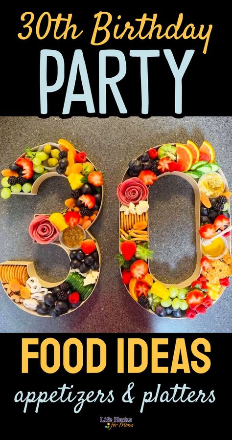 30th Birthday Finger Food Ideas, 30 Birthday Charcuterie Board, 30th Birthday Appetizer Ideas, Surprise Party Food Ideas, 30th Birthday Food Ideas For Men, Charcuterie Board For 30th Birthday, 60th Birthday Appetizers, 30th Party Food, 30th Birthday Ideas For Men Food