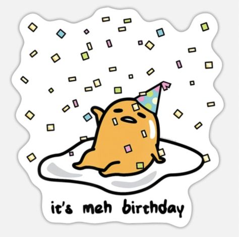 Gudetama Party, Gudetama Birthday, The Lazy Egg, Lazy Egg, Birthday Confetti, It S My Birthday, Elegant Tattoos, Kawaii Drawings, 10th Birthday