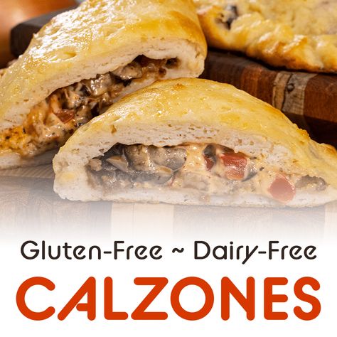 Gluten-Free, Dairy-Free Calzone Recipe Gluten Free Calzone Recipe, Dairy Free Pizza Recipe, Dairy Free Sauces, Dairy Free Pizza, Calzone Recipe, Main Food, Glutenfree Dairyfree, Delicious Pizza, Gf Recipes