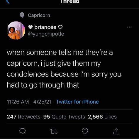 Capricorn Tweets, Capricorn Birthday Tweets, Capricorn Slytherin, Tweets About Capricorn, Capricorn Relatable, Capricorn Love, Capricorn Season Meme, Someone Told Me, When Someone