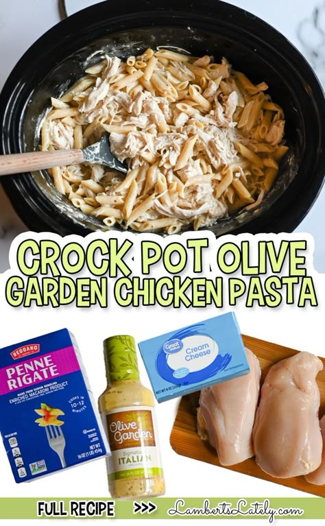 Crock Pot Olive Garden Chicken Pasta, with pictures of ingredients. Crockpot Olive Garden Chicken, Slow Cooker Olive Garden Chicken, Crock Pot Pasta, Olive Garden Chicken Pasta, Olive Garden Italian Dressing, Garden Italian, Olive Garden Pasta, Chicken Penne Pasta, Olive Garden Chicken