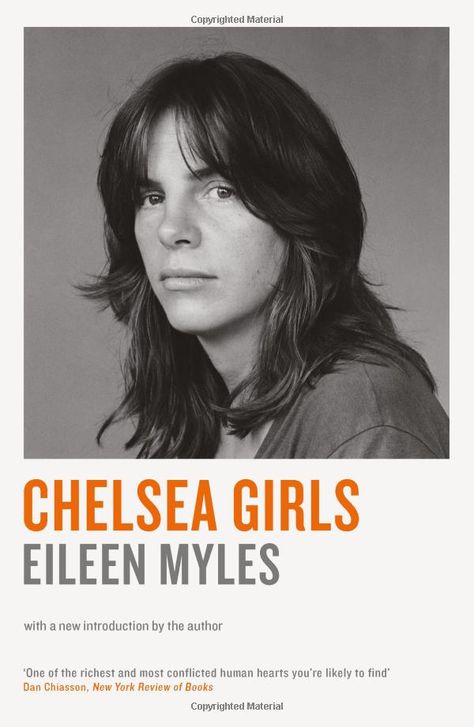 Chelsea Girls: Amazon.co.uk: Mx Eileen Myles: 9781781257807: Books Eileen Myles, Novel Movies, Chelsea Girls, Books Cover, Books Novels, Final Destination, Cultural Identity, Girl Online, Artist Life