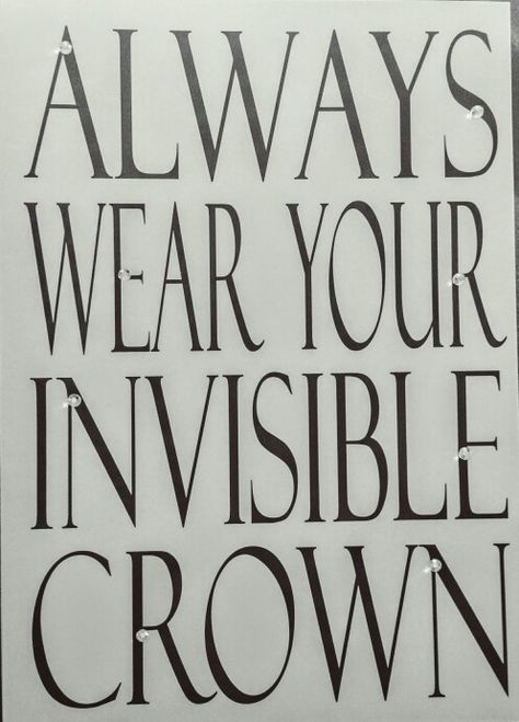 Always wear your invisible crown Always Wear Your Invisible Crown, Invisible Crown, Advice Quotes, Adult Coloring Pages, Inspirational Words, Adult Coloring, Life Lessons, Coloring Pages, Keep Calm Artwork