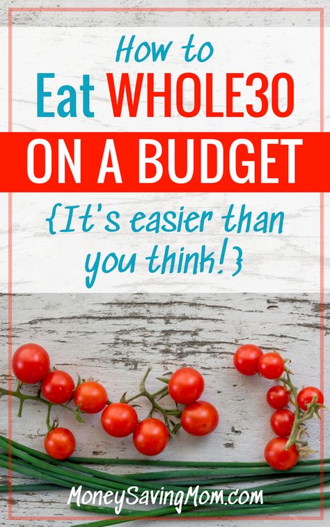 Eat Whole30 on a budget with these GREAT savings tips!! It's actually way easier than you think! Whole 30 On A Budget, Budget Money, Money Saving Mom, Healthy Recipes On A Budget, Savings Tips, Whole30 Recipes, Paleo Whole 30, Low Carb Breakfast, Freezer Friendly