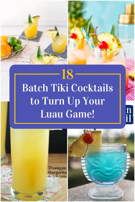 Collage of 4 batch tiki cocktails. Tiki Bar Cocktail Recipes, Tiki Party Games, Tiki 40th Birthday Party, Big Batch Tiki Cocktails, Luau Cocktail Recipes, Batch Tiki Cocktails, Easy Tiki Drinks, Tiki Cocktails Recipes, Big Batch Cocktails Summer