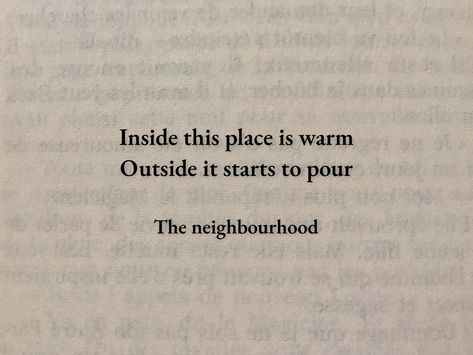 Song lyrics paper book inspiring The neighbourhood Neighborhood Quote, Sweater Weather Lyrics, Weather Song, Weather Quotes, Taylor Lyrics, Frases Tumblr, Song Lyric Quotes, Lyrics Aesthetic, Taylor Swift Songs