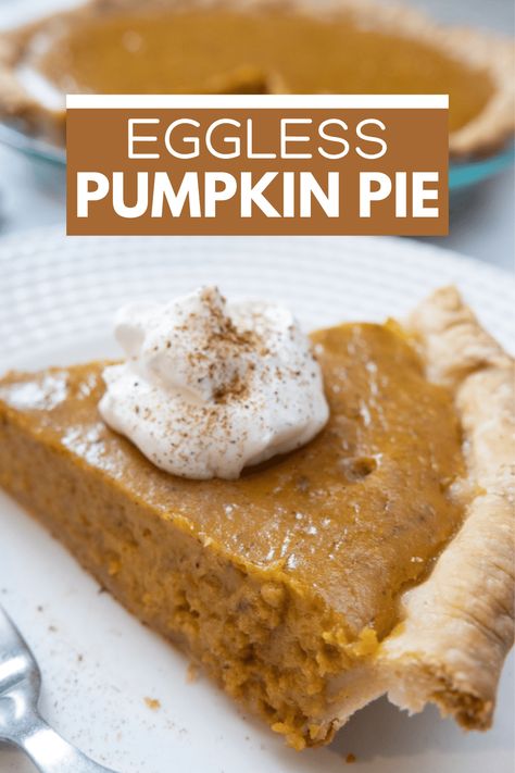 Eggless Pumpkin Pie Eggless Pumpkin Pie Recipe, Eggless Pumpkin Pie, Egg Free Cookies, Eggless Desserts, Vegan Pumpkin Pie, Vegetarian Desserts, Savory Pies, Eggless Baking, Great Pumpkin