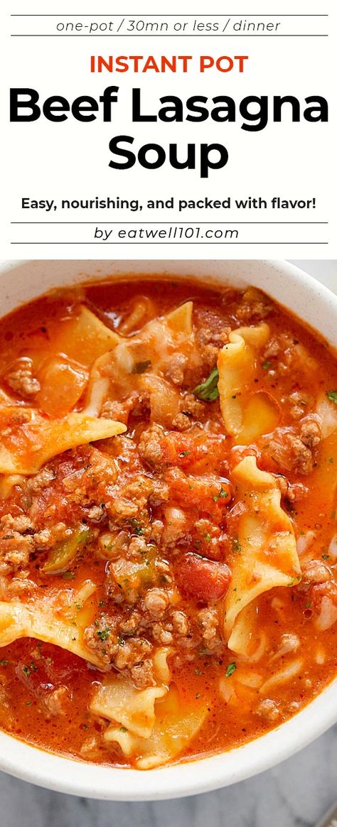 5-Minute Instant Pot Lasagna Soup - #lasagna #soup #instantpot #eatwell101 - The coziest, creamiest, most comforting soup! - #recipe by #eatwell101 Beef Lasagna Soup, Ground Beef Lasagna, Instant Pot Lasagna Soup, Soup Lasagna, Instant Pot Ground Beef, Lasagne Soup, Instant Pot Lasagna, Crockpot Soups, Ip Recipes