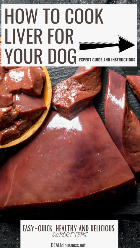 Recipes and Best Methods For Cooking Beef Liver For Your Canine Companion. Cooking Liver For Dogs Written By DEALiciousness.net Liver For Dogs Food Recipes, Liver Cooking Ideas, Liver Dog Food Recipes, Homemade Dog Food With Beef Liver, Beef Liver Recipes For Dogs, Chicken Liver Recipes For Dogs, How To Cook Beef Liver For Dogs, Chicken Liver For Dogs, Chicken Liver Dog Food Recipe