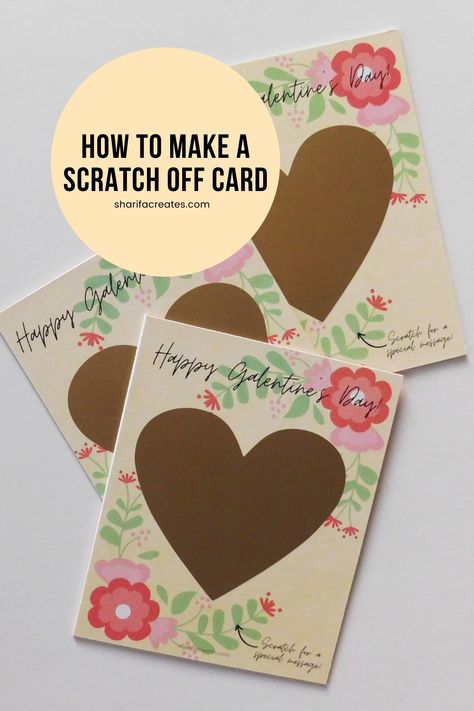 How To Make A Scratch Off Card, How To Make Scratch Off Cards, Scratch Off Valentine Cards, Diy Valentines Cards For Friends, Diy Scratch Off Cards, Cards For Scrapbook, Crafternoon Tea, Sister Cards, Flower Snowflake