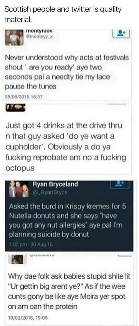 Scottish Twitter, Scottish People, Funny Tumblr Posts, Really Funny Memes, Funny Tweets, Funny Me, Funny Stories, Tumblr Funny, Funny Laugh