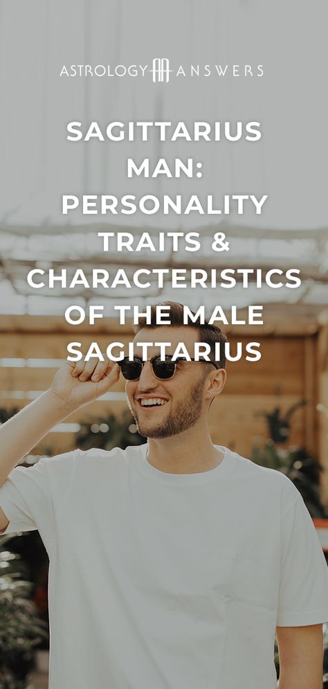 Sagittarius Facts Personality Types, Sagittarius Traits Men, Sagittarius Man Facts, Sagittarius Partner, Sagittarius Facts Male, Sagittarius Man Traits, Sagittarius Zodiac Facts, Saggitarius Facts, Sagittarius Personality Traits