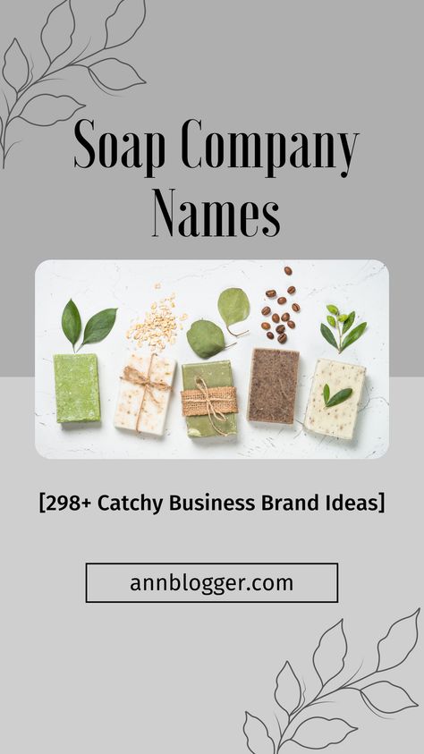 Soap Business Logo Ideas, Organic Skin Care Business Names Ideas, Soap Making Designs Ideas, Soap Names Ideas, Soap Logo Design Ideas, Soap Business Names Ideas, Soap Brand Name Ideas, Soap Business Logo, Soap Logo Ideas