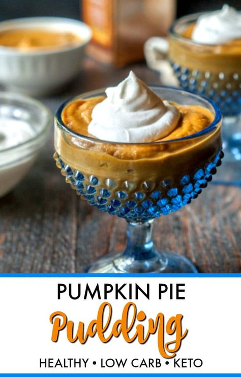 Healthy Low Carb Pumpkin Pie Pudding - only 5 minutes to make this keto snack with only 3.4g net carbs! #lowcarb #keto #pudding #snack #dessert #pumpkin #easyrecipe #quickpudding Keto Pumpkin Pudding, Keto Pudding Dessert, Pumpkin Pie Pudding, Quick Puddings, Pudding Healthy, Keto Pudding, Dessert Pumpkin, Low Carb Pumpkin Pie, Healthy Pumpkin Pies