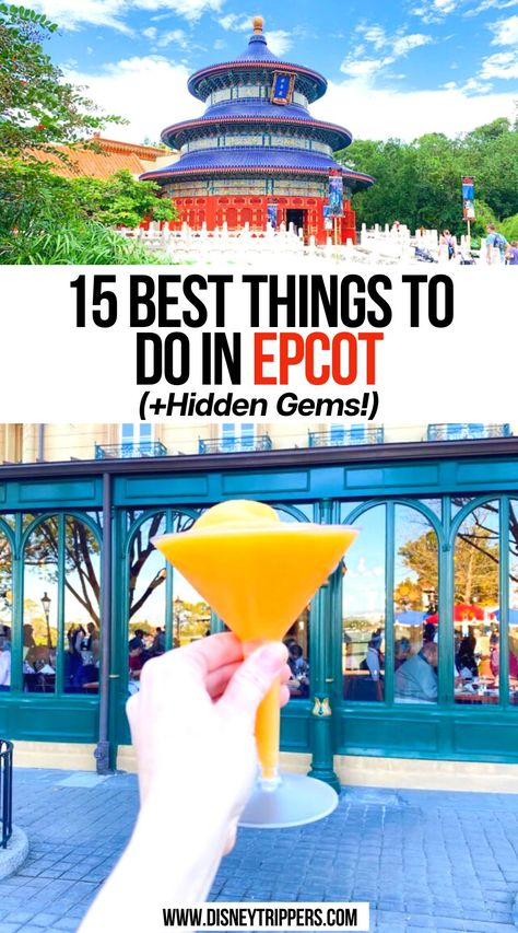 15 Best Things to Do in EPCOT (+Hidden Gems!) Disney Pictures Epcot, Things To Do At Epcot For Adults, Epcot Itinerary 1 Day 2023, Epcot For Adults, Epcot Tips And Tricks, Epcot Around The World, Epcot Must Do List, Epcot Scavenger Hunt For Adults, 21st Birthday Epcot