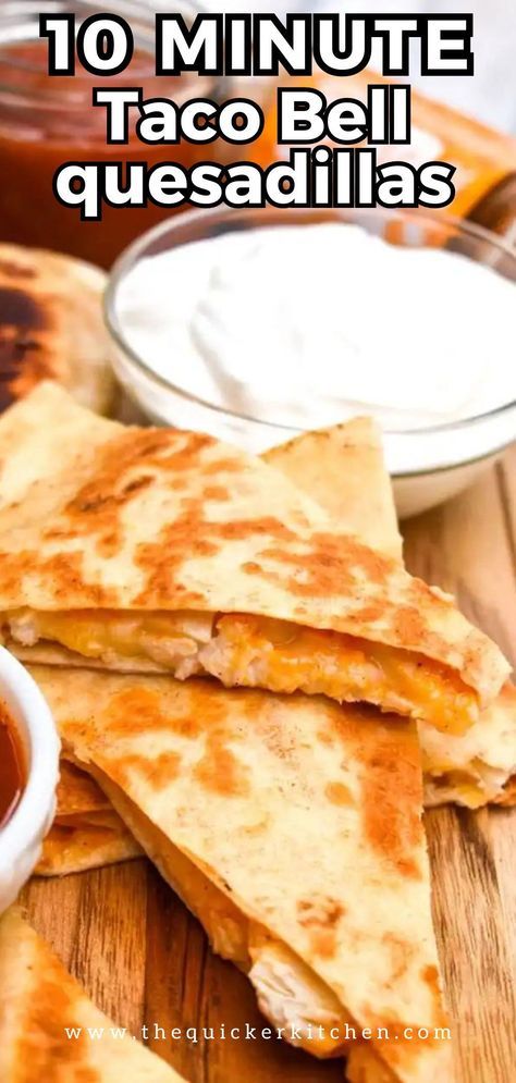 Cheesy Chicken Quesadillas, Rotisserie Chicken Quesadillas Easy, Quesadilla Taco Bell, Taco Bell Cheese Quesadilla, Chicken Quesadilla Recipe Easy, Taco Bell Chicken Quesadilla Recipe, Casadia Recipe, Taco Bell Chicken Quesadilla, Chicken And Cheese Quesadilla