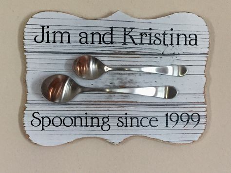 “Spooning since...” wood sign. Found white distressed board at Michaels, added vinyl lettering designed on Cricut. Adhered spoons with contact cement. Spooning Since Sign, Silverware Crafts, Eat Sign, Spoon Crafts, Wood Signs Home Decor, Wood Craft Projects, Snap Ideas, Cement Crafts, Vendor Events