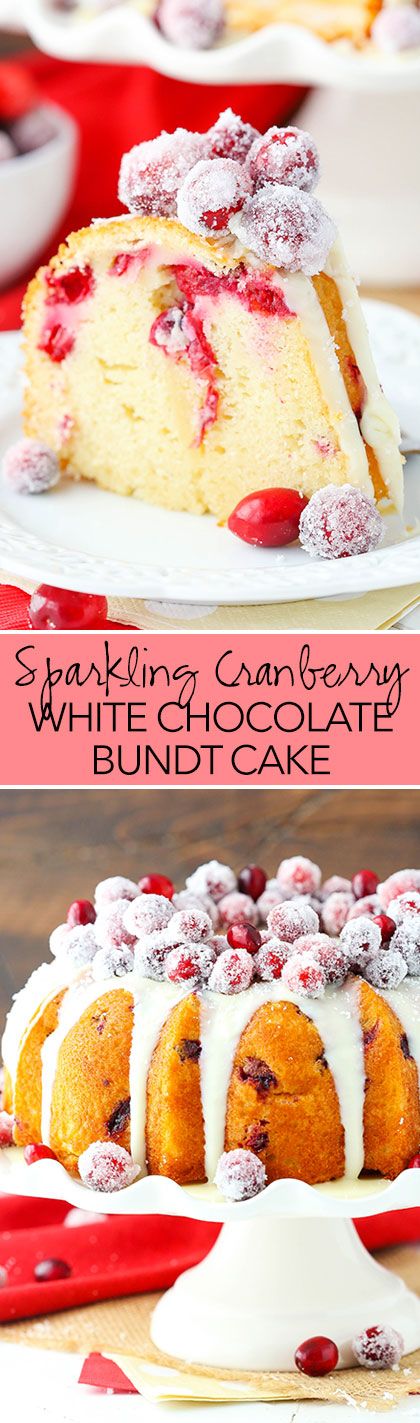 Sparkling Cranberry White Chocolate Bundt Cake! Perfect for Christmas! Sparkling Cranberries, White Chocolate Bundt Cake, Cranberry Bundt Cake, Cranberry Orange Bundt Cake, Cranberry Orange Cake, Collage Recipes, Orange Bundt Cake, Cranberry White Chocolate, Easy Bundt Cake