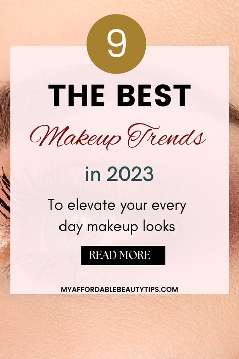 Here are the best 9 makeup trends in 2023. These trends are perfect for those that love natural and easy makeup looks but want to take an extra step and elevate them. Click the link to learn more. || makeup trends|| makeup trends 2023|| makeup trends in 2023|| natural makeup || natural makeup looks|| minimalistic makeup || dewy makeup || makeup no makeup looks || everyday makeup looks || 2023 Natural Makeup, No Makeup Looks, 2023 Makeup Trends, Minimalistic Makeup, Everyday Makeup Looks, Easy Makeup Looks, Makeup Dewy, Makeup Looks Everyday, Trends In 2023