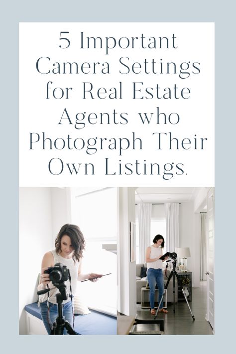 Real Estate Photography Camera Settings, New To Real Estate, How To Photograph Interiors, Real Estate Photography Ideas, Real Estate Photography Tips, Interior Photography Tips, Real Estate Creatives, Real Estate Photoshoot Ideas, Photographing Interiors