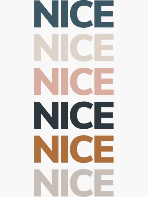 "Colourful NICE Word Art" Sticker by juvenilepeace | Redbubble School Project, School Projects, Sticker Art, Word Art, Cool Words, Top Artists, Sticker Design, Vision Board, Vinyl Sticker