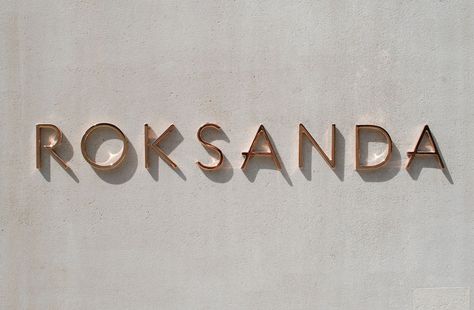 Roksanda Re-brand Hotel Signage, Name Plate Design, Retail Signage, Shop Signage, Backlit Signs, Exterior Signage, Light Letters, Graphic Design Packaging, Gold Sign