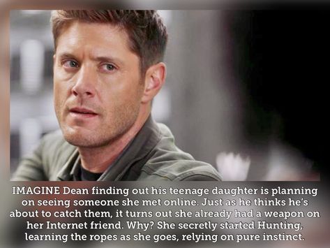 Dean Winchester Daughter Imagines, Dean Winchester Daughter, Dean Winchester Headcanon, Dean Winchester X Yn, Imagine Dean Winchester, Spn Imagines, Dean Winchester Imagines, Dean Winchester Supernatural, Supernatural Dr